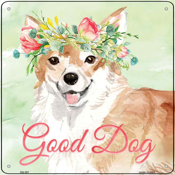 Corgi Good Dog Wholesale Novelty Square Sign