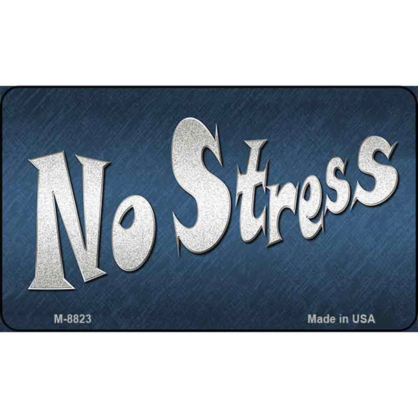 No Stress Wholesale Metal Novelty Magnet M-8823