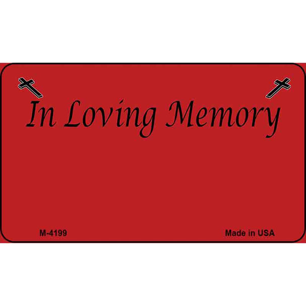 In Loving Memory Red Background Wholesale Metal Novelty Magnet M-4199