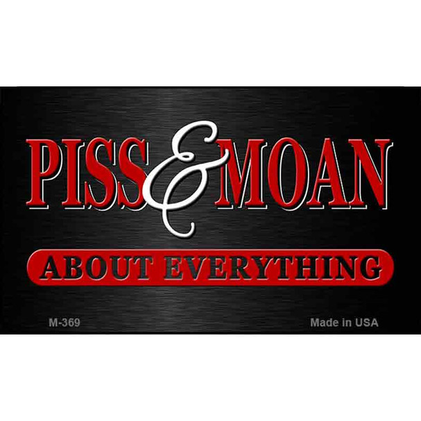 Piss & Moan Wholesale Metal Novelty Magnet M-369