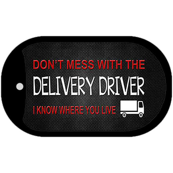 Dont Mess With Delivery Driver Novelty Wholesale Metal Dog Tag Kit