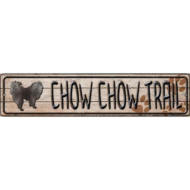 Chow Chow Trail Wholesale Novelty Metal Street Sign