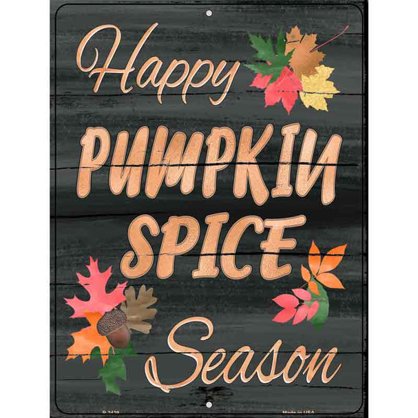 Pumpkin Spice Season Wholesale Novelty Metal Parking Sign