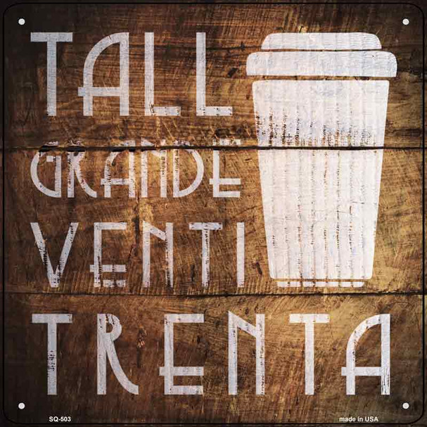 Tall Grande Venti Painted Stencil Wholesale Novelty Square Sign