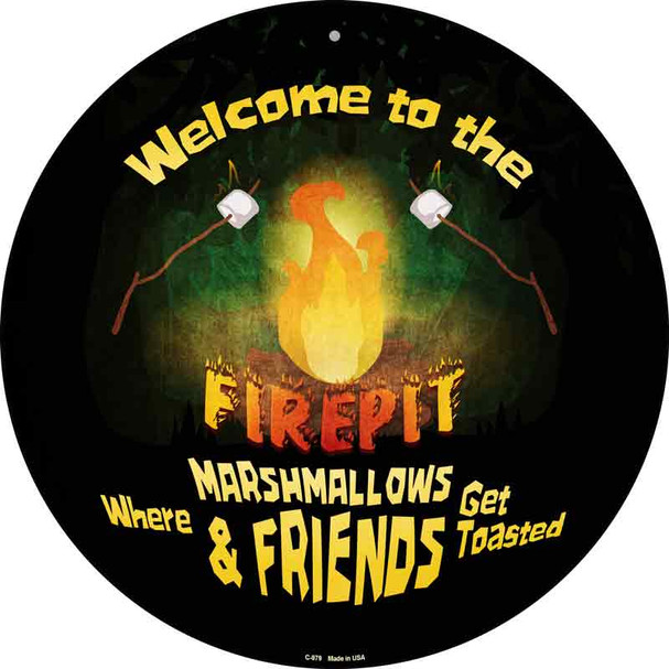 Welcome to the Firepit Wholesale Novelty Metal Circular Sign C-979