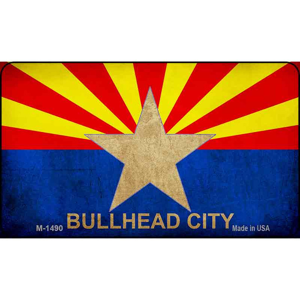 Bullhead City Arizona Flag Wholesale Novelty Metal Magnet M-1490
