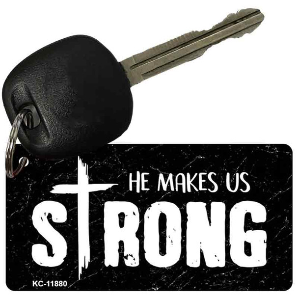 He Makes Us Strong Wholesale Novelty Metal Key Chain