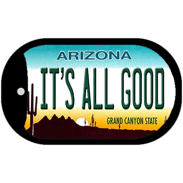 Its All Good Arizona Wholesale Novelty Metal Dog Tag Necklace