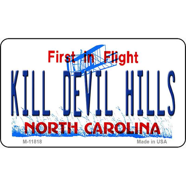 Kill Devil Hills North Carolina Wholesale Novelty Metal Magnet M-11818