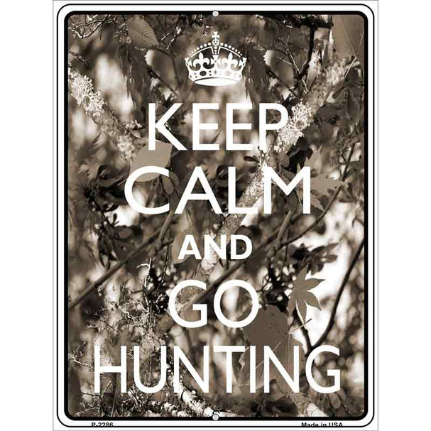 Keep Calm Go Hunting Wholesale Metal Novelty Parking Sign P-2286