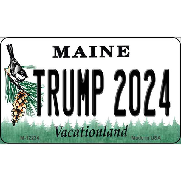 Trump 2024 Maine Wholesale Novelty Metal Magnet M-12234