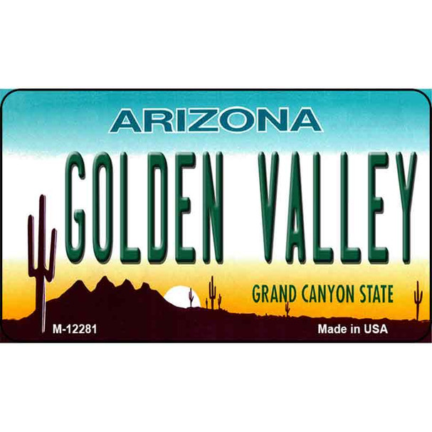 Golden Valley Arizona Wholesale Novelty Metal Magnet M-12281
