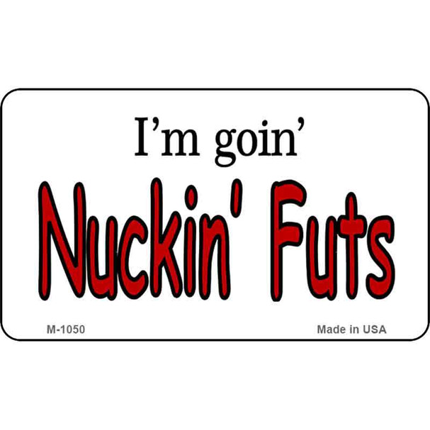 Nuckin Futs Wholesale Novelty Metal Magnet M-1050