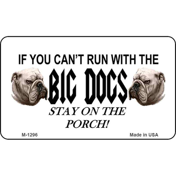 Big Dogs Wholesale Novelty Metal Magnet M-1296