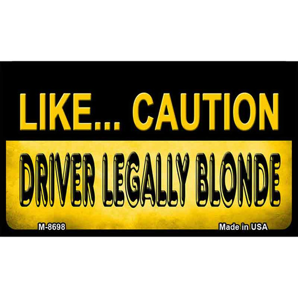 Driver Legally Blonde Wholesale Novelty Metal Magnet M-8698
