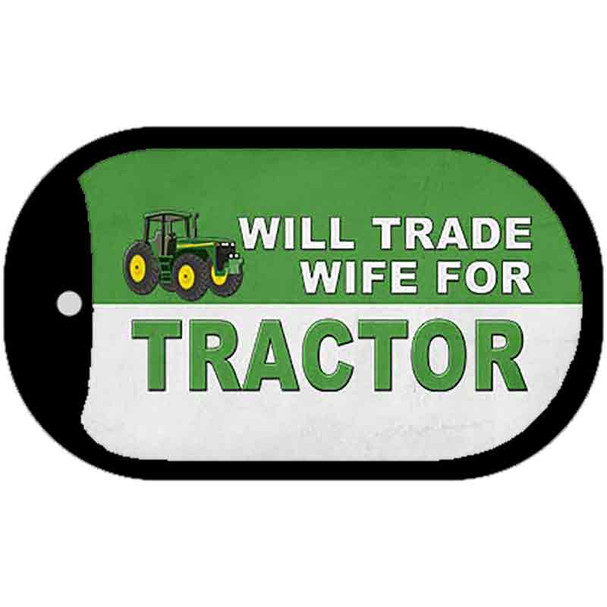 Will Trade Wife for Tractor Wholesale Novelty Metal Dog Tag Necklace