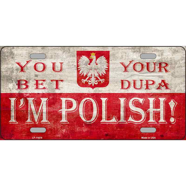 Im Polish Wholesale Novelty Metal License Plate