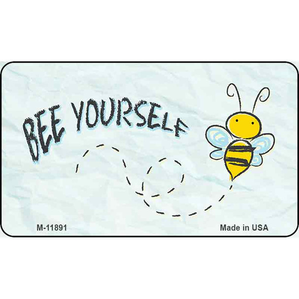 Bee Yourself Wholesale Novelty Metal Magnet M-11891