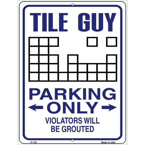 Tile Guy Parking Wholesale Metal Novelty Parking Sign