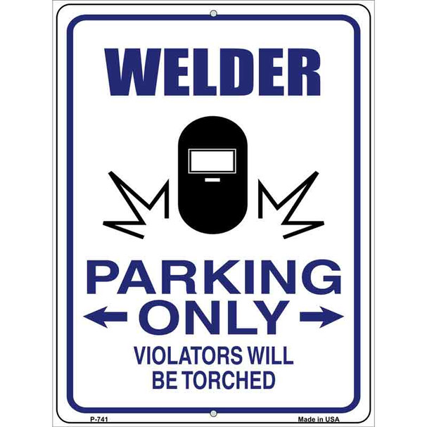Welder Parking Only Wholesale Metal Novelty Parking Sign