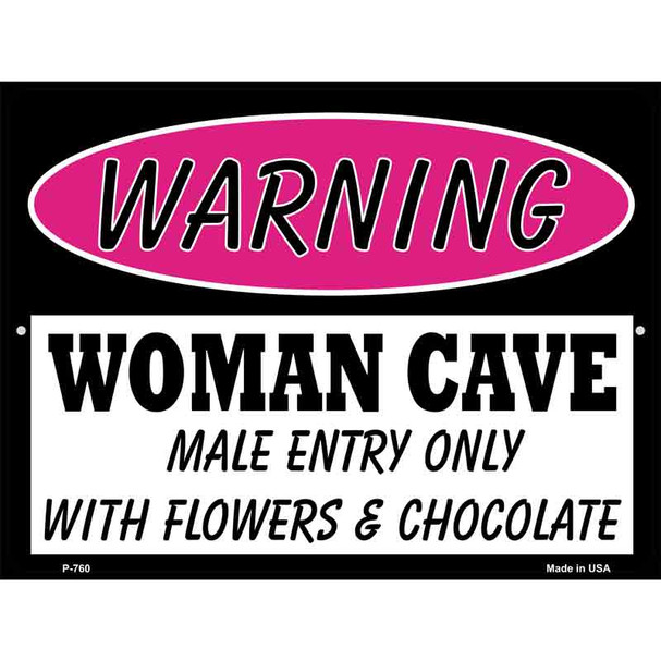 Woman Cave Male Entry Only With Wholesale Metal Novelty Parking Sign