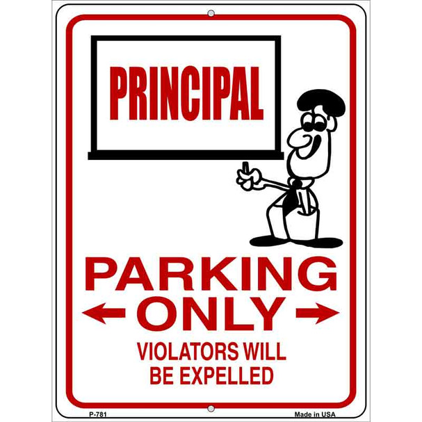 Principal Parking Only Wholesale Metal Novelty Parking Sign