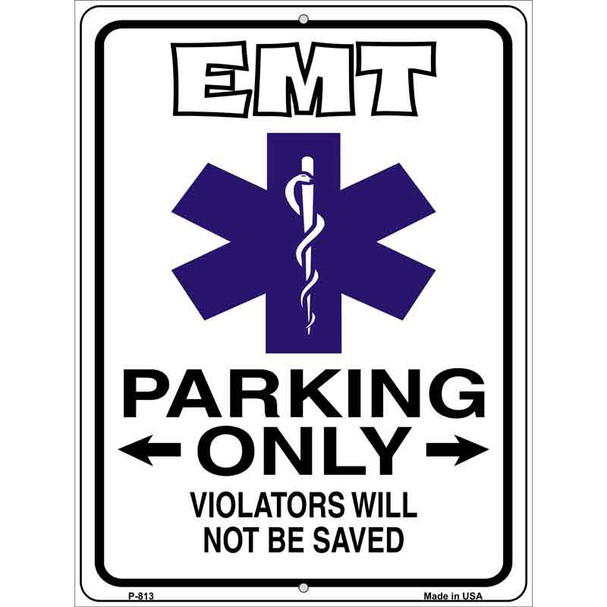 EMT Parking Only Wholesale Metal Novelty Parking Sign