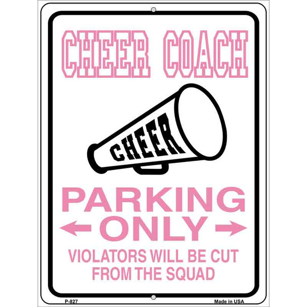 Cheer Coach Parking Only Wholesale Metal Novelty Parking Sign