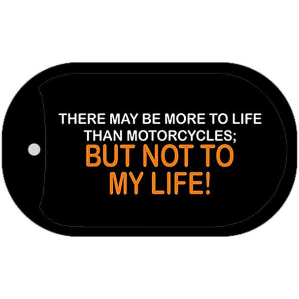 More To Life Than Motorcycles Wholesale Novelty Metal Dog Tag Necklace