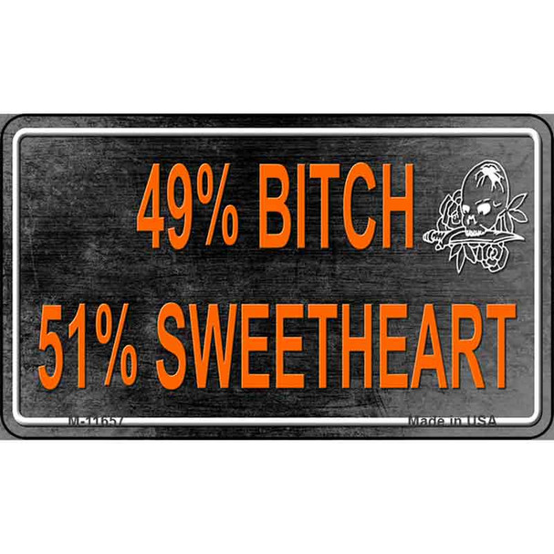 49% Bitch 51% Sweet Wholesale Novelty Metal Magnet M-11657
