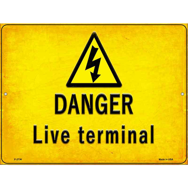 Danger Live Terminal Wholesale Novelty Metal Parking Sign
