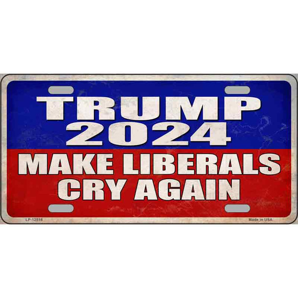 Trump Make Liberals Cry Again Wholesale Novelty Metal License Plate