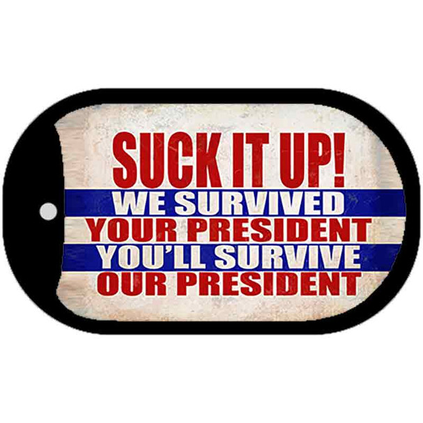 Suck It Up We Survived Wholesale Novelty Metal Dog Tag Necklace