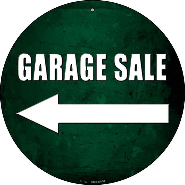 Garage Sale Left Wholesale Novelty Metal Circular Sign C-1123