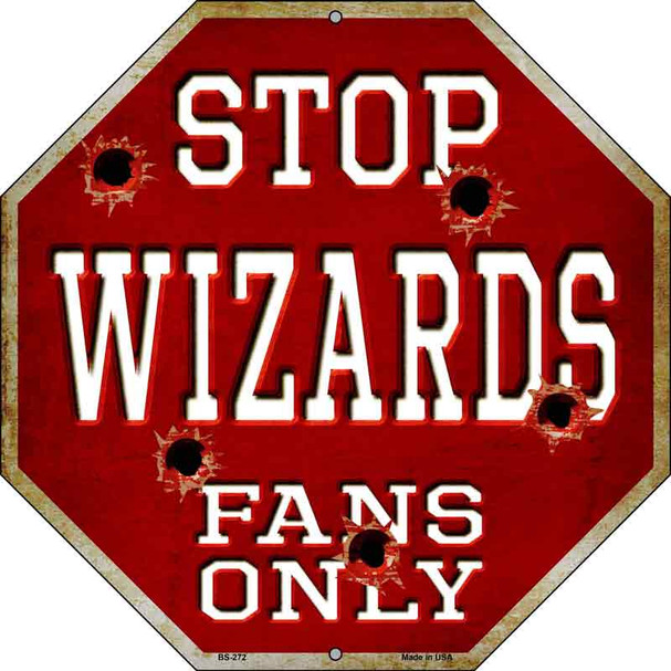 Wizards Fans Only Wholesale Metal Novelty Octagon Stop Sign BS-272