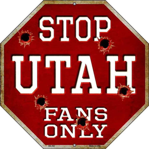 Utah Fans Only Wholesale Metal Novelty Octagon Stop Sign BS-352