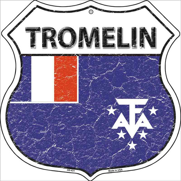 Tromelin Country Flag Highway Shield Wholesale Metal Sign