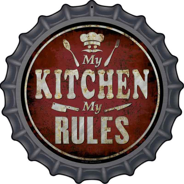 My Kitchen My Rules Wholesale Novelty Metal Bottle Cap Sign