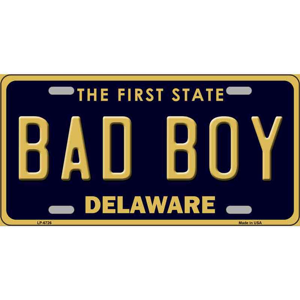Bad Boy Delaware Novelty Wholesale Metal License Plate