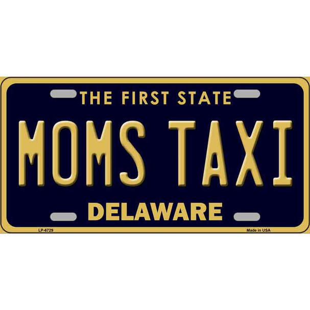 Moms Taxi Delaware Novelty Wholesale Metal License Plate