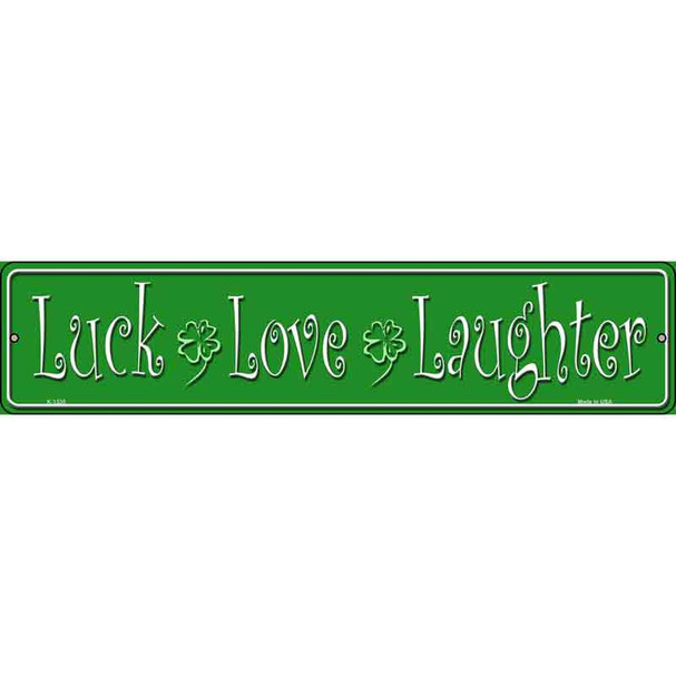 Luck Love Laughter Wholesale Novelty Metal Street Sign