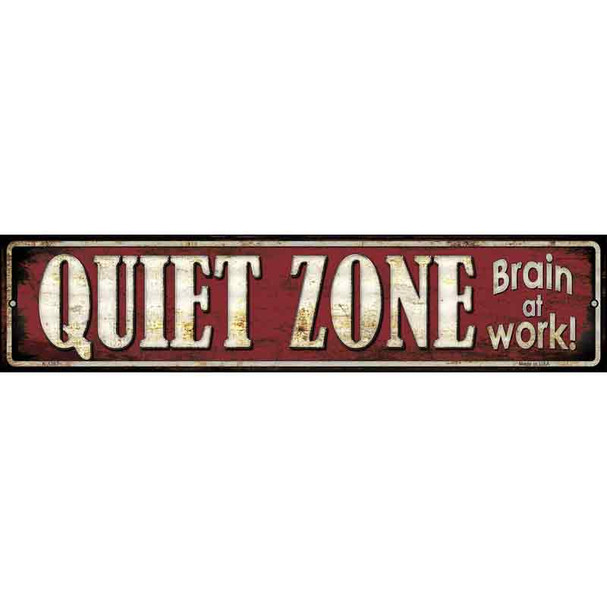 Quiet Zone Brain At Work Wholesale Novelty Metal Street Sign