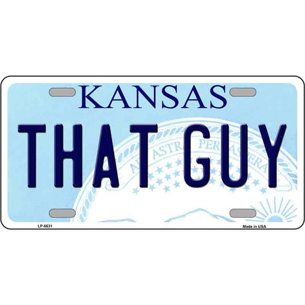 That Guy Kansas Novelty Wholesale Metal License Plate