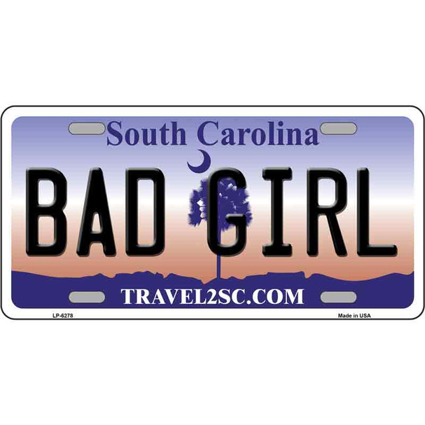 Bad Girl South Carolina Novelty Wholesale Metal License Plate
