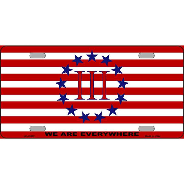 We Are Everywhere 3 Percent Wholesale Novelty Metal License Plate Tag