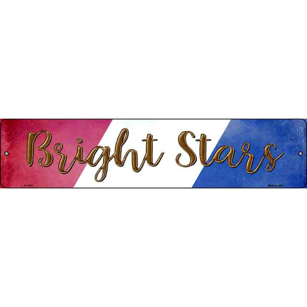 Bright Stars Wholesale Novelty Metal Street Sign