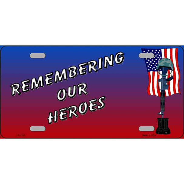 Remembering Our Heroes Novelty Wholesale Metal License Plate