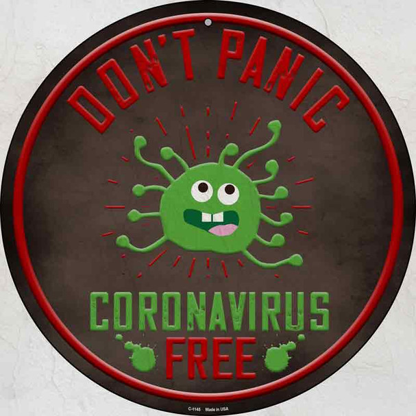 Dont Panic Virus Free Wholesale Novelty Metal Circular Sign C-1145