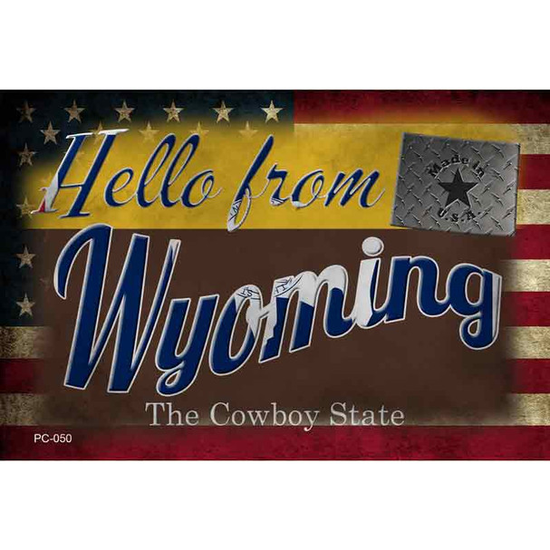 Hello From Wyoming Wholesale Novelty Metal Postcard PC-050