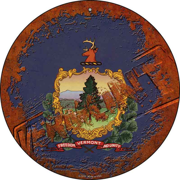 Vermont Rusty Stamped Wholesale Novelty Metal Circular Sign C-1210